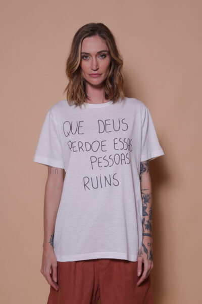 Camiseta estampada Que Deus perdoe essas pessoas ruins