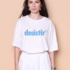 Camiseta oversize estampada Desistir